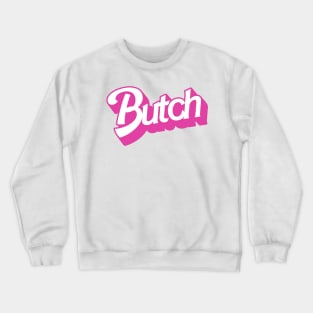 Butch Crewneck Sweatshirt